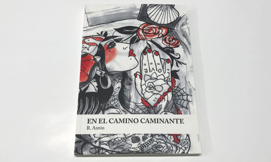 Imprimir el libro En el Camino Caminante de R. Antón. Blauverd Impressors. Imprimir catálogo. Imprimir libro. Imprimir offset con la máxima calidad.